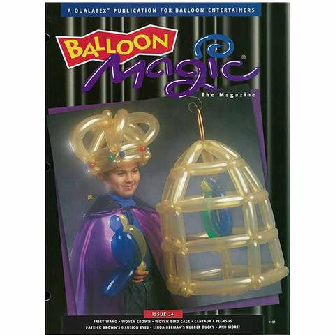 Balloon Magic Magazine #24 - Myths, Medieval and More - tmyers.com
