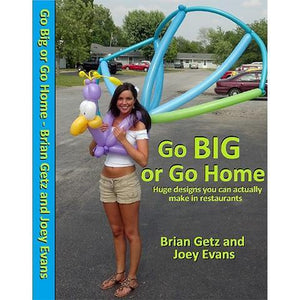  Go Big or Go Home DVD, DVD, BRIAN GETZ & JOEY EVANS, tmyers.com - T. Myers Magic Inc.