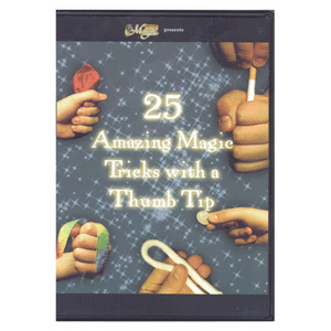 25 Amazing Tricks with a Thumb Tip DVD - tmyers.com