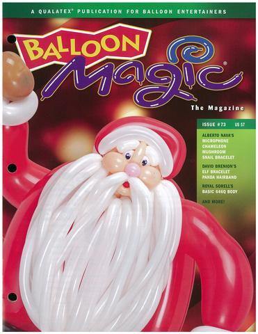 Balloon Magic Magazine #73 - Saint Nick - tmyers.com