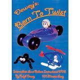  Dewey's Born to Twist DVD, DVD, Ralph Dewey, tmyers.com - T. Myers Magic Inc.