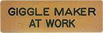  Giggle Maker at Work Engraved Tip Pin, Pins, Rocky Five, tmyers.com - T. Myers Magic Inc.