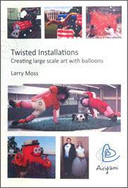  Twisted Installations DVD, DVD, Larry Moss, tmyers.com - T. Myers Magic Inc.